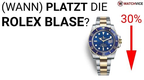 rolex blase platzen|ROLEX Blase & überhöhte Preise .